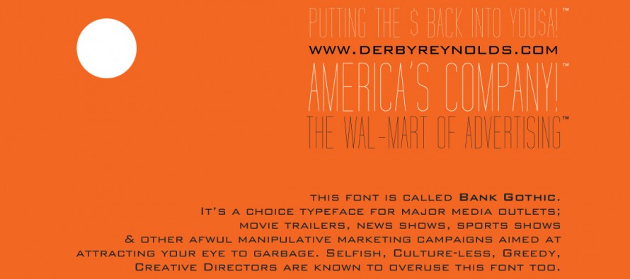 If Rockford were to say “NO” to DERBY | REYNOLDS – THE WAL-MART OF ADVERTISING™, how much would that help our local economy? What do you think?