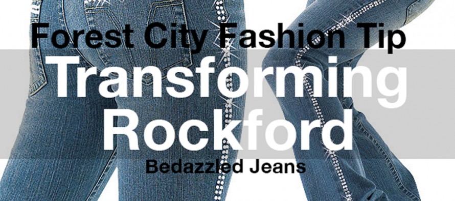 Forest City Fashion:  Bedazzled Jeans Transforming Rockford