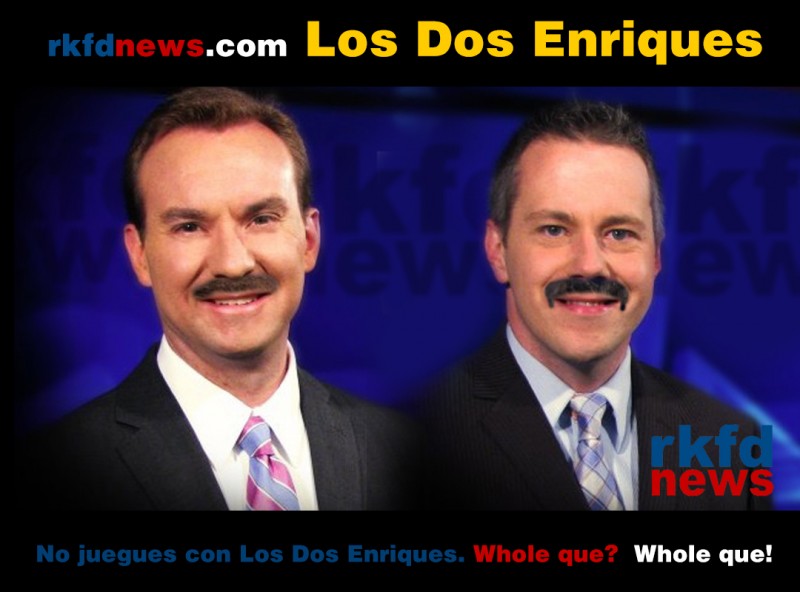WREX TV's Loss is our Gain! Please welcome Los Dos Enriques!